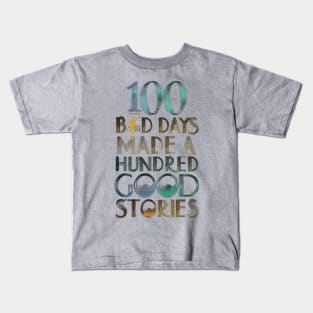 Multi line design 100 bad days Ajr Kids T-Shirt